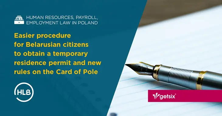 Easier procedure for Belarusian citizens to obtain a temporary residence permit and new rules on the Card of Pole