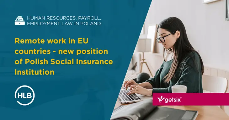 Remote work in EU countries - new position of Polish Social Insurance Institution