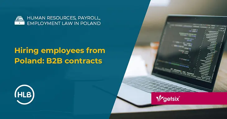 Hiring employees from Poland: B2B contracts in Poland