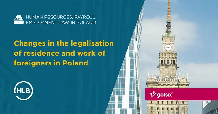 Changes in the legalisation of residence and work of foreigners