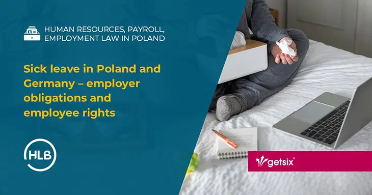 Sick leave in Poland and Germany – employer obligations and employee rights